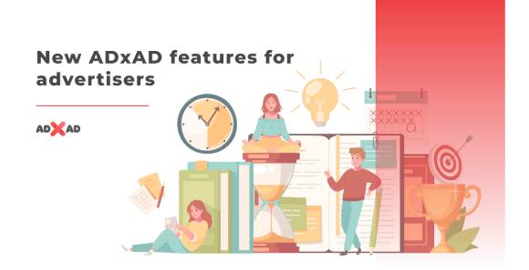 New ADxAD features for advertisers: multilingual user interface, new target groups and in-campaign creative editor.