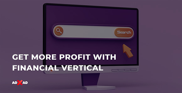 Get more profit with financial vertical