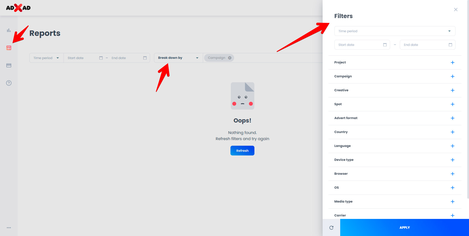 Open the «Reports» tab and choose your campaign in the filters on the right. You
                        also can see full statistics of your campaigns and break it down by campaigns (and all
                        targeting).